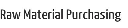 Raw Material Purchasing
